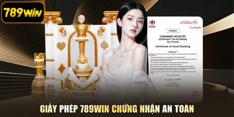 Giấy phép 789WIN chứng nhận an toàn